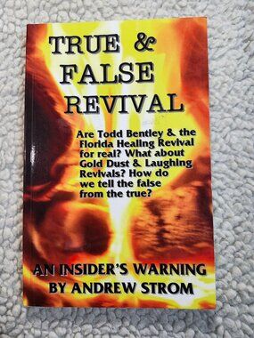 True & False Revival Andrew Strom Paperback 2008 Christian Revivalism Spiritual